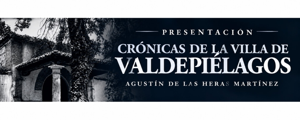 Presentación del libro \"Crónicas de la Villa de Valdepiélagos\"